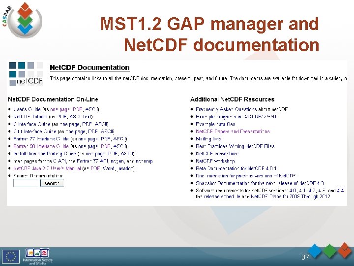 MST 1. 2 GAP manager and Net. CDF documentation 37 