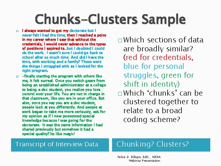 � � Chunks-Clusters Sample I always wanted to get my doctorate but I never