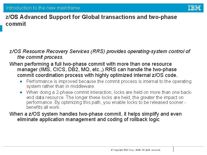 Introduction to the new mainframe z/OS Advanced Support for Global transactions and two-phase commit