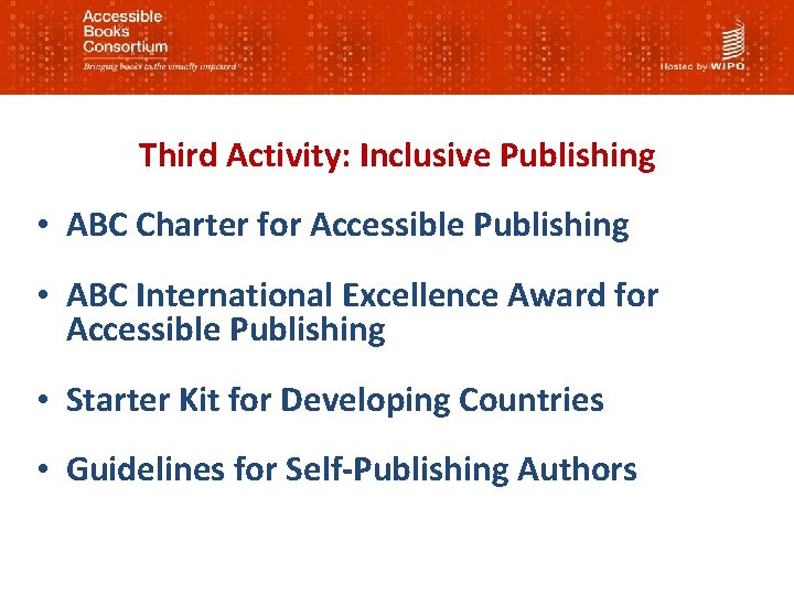Third Activity: Inclusive Publishing • ABC Charter for Accessible Publishing • ABC International Excellence