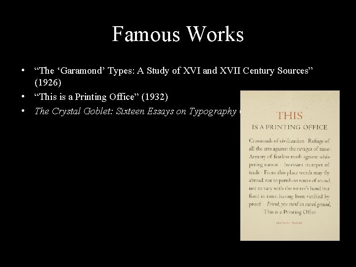 Famous Works • “The ‘Garamond’ Types: A Study of XVI and XVII Century Sources”