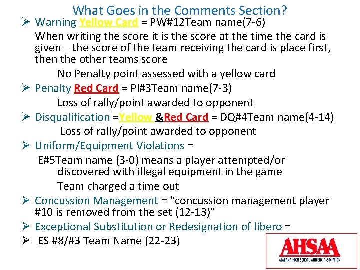 What Goes in the Comments Section? Ø Warning Yellow Card = PW#12 Team name(7
