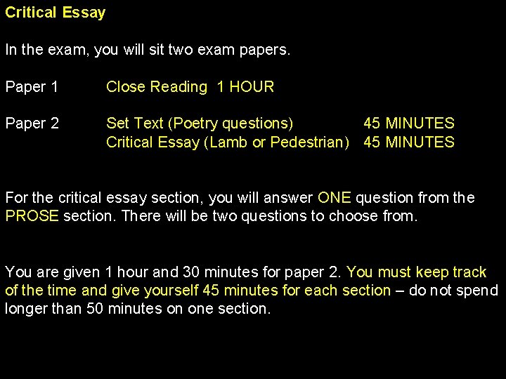 Critical Essay In the exam, you will sit two exam papers. Paper 1 Close