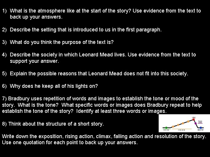 1) What is the atmosphere like at the start of the story? Use evidence 1) What is the atmosphere like at the start of the story? Use evidence
