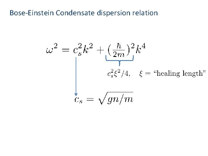 Bose-Einstein Condensate dispersion relation 