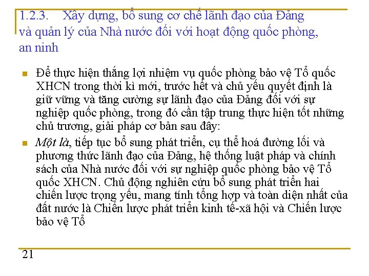 1. 2. 3. Xây dựng, bổ sung cơ chế lãnh đạo của Đảng và 1. 2. 3. Xây dựng, bổ sung cơ chế lãnh đạo của Đảng và