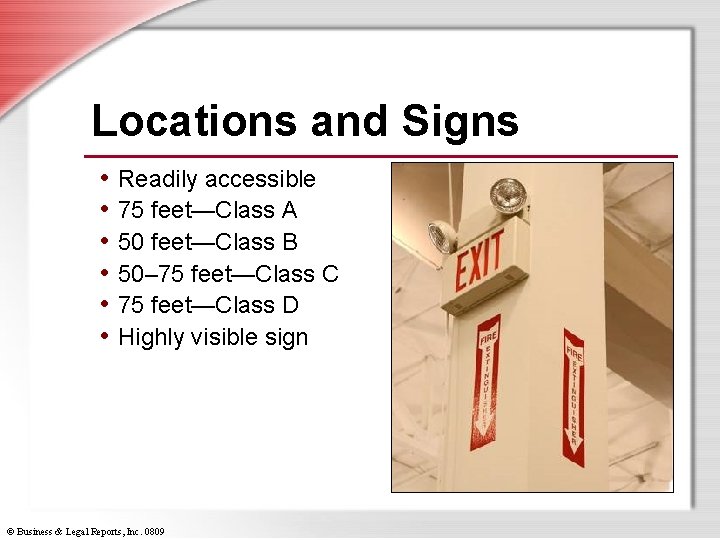Locations and Signs • Readily accessible • 75 feet—Class A • 50 feet—Class B
