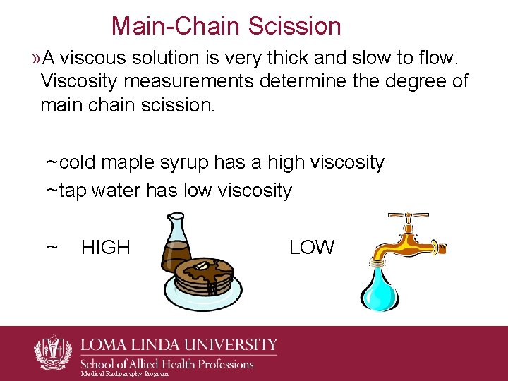 Main-Chain Scission » A viscous solution is very thick and slow to flow. Viscosity Main-Chain Scission » A viscous solution is very thick and slow to flow. Viscosity
