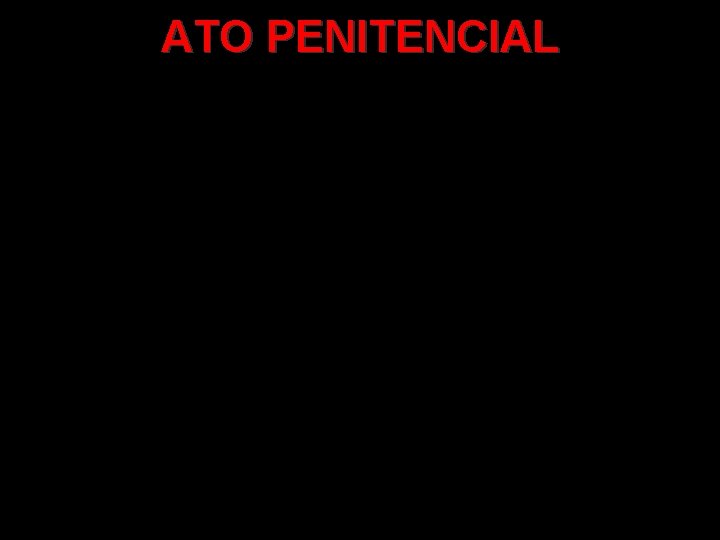 ATO PENITENCIAL 