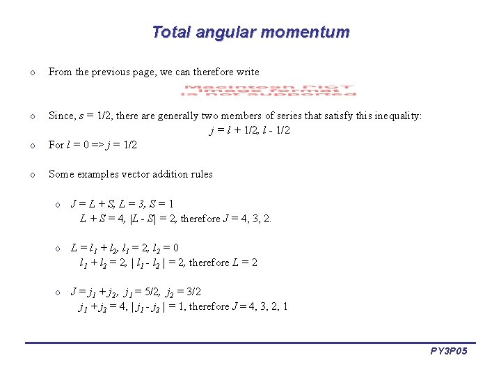 Total angular momentum o From the previous page, we can therefore write o o