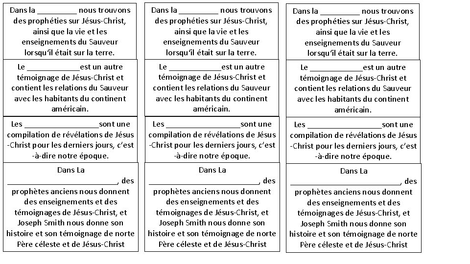 Dans la _________ nous trouvons des prophéties sur Jésus-Christ, ainsi que la vie et