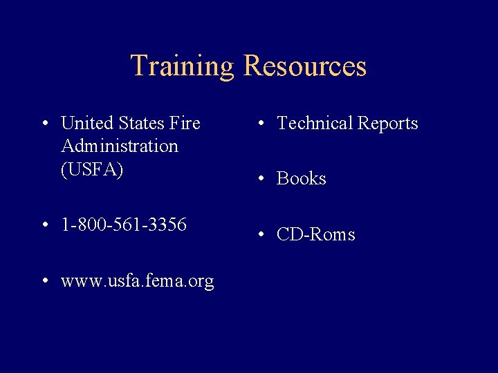 Training Resources • United States Fire Administration (USFA) • Technical Reports • 1 -800