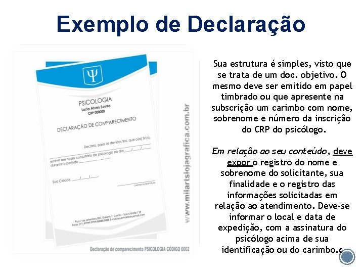 Exemplo de Declaração Sua estrutura é simples, visto que se trata de um doc.