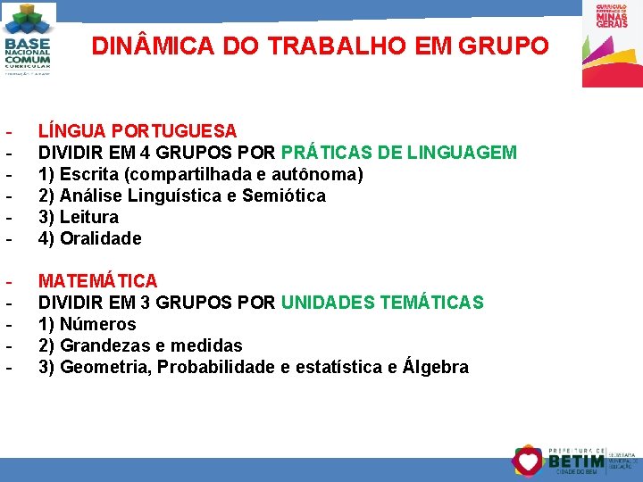 DIN MICA DO TRABALHO EM GRUPO - LÍNGUA PORTUGUESA DIVIDIR EM 4 GRUPOS POR
