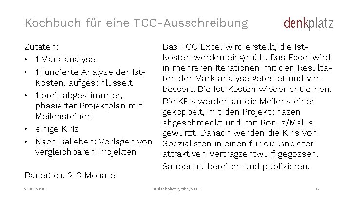 Kochbuch für eine TCO-Ausschreibung Zutaten: • 1 Marktanalyse • 1 fundierte Analyse der Ist.