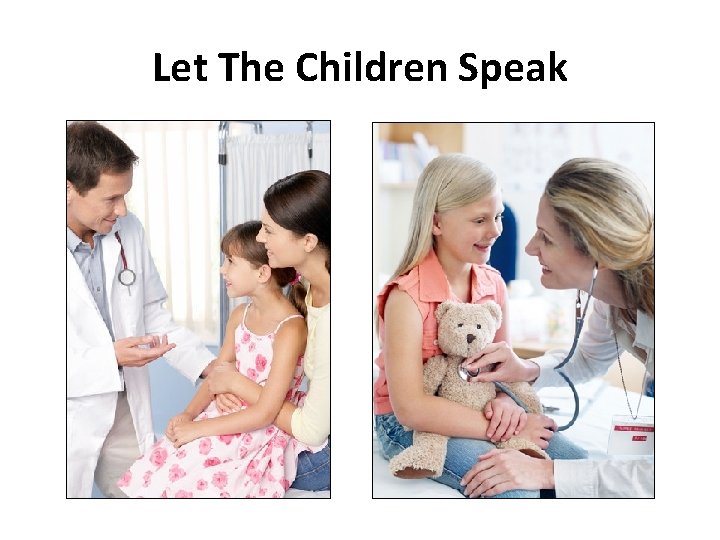 Let The Children Speak 