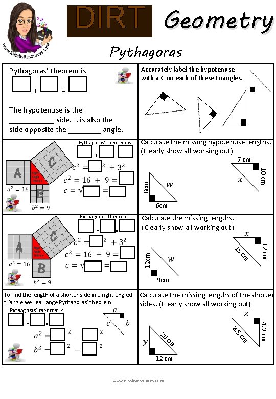 DIRT Geometry Pythagoras Accurately label the hypotenuse with a C on each of these