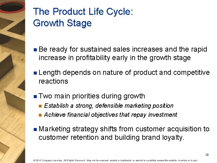 The Product Life Cycle: Growth Stage n Be ready for sustained sales increases and