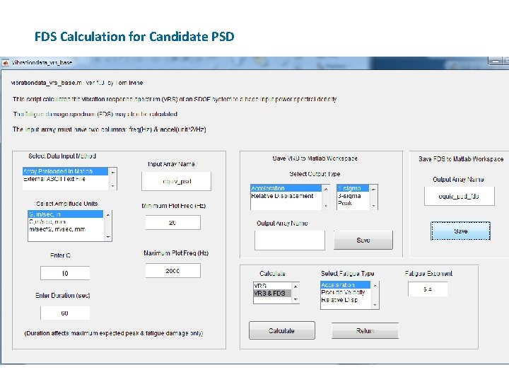 FDS Calculation for Candidate PSD 