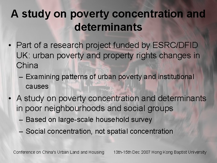 A study on poverty concentration and determinants • Part of a research project funded