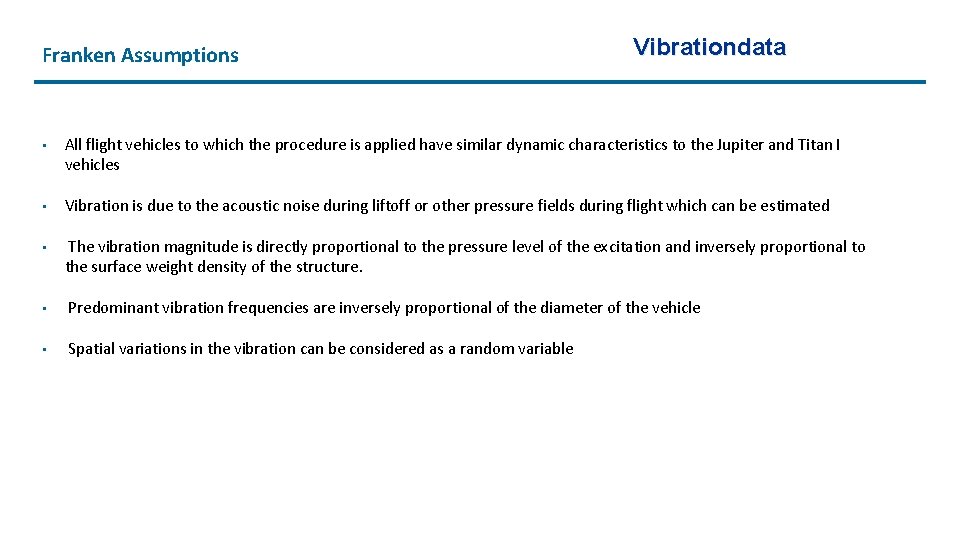 Franken Assumptions Vibrationdata • All flight vehicles to which the procedure is applied have