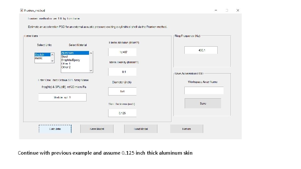 Continue with previous example and assume 0. 125 inch thick aluminum skin 