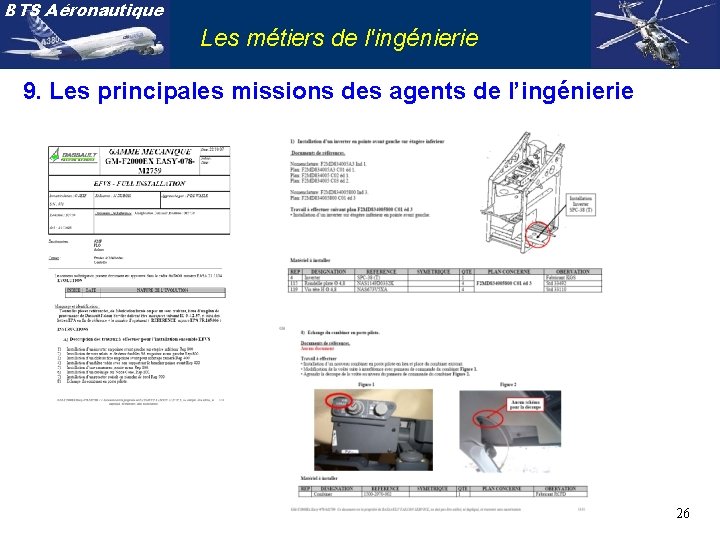 BTS Aéronautique Les métiers de l'ingénierie 9. Les principales missions des agents de l’ingénierie