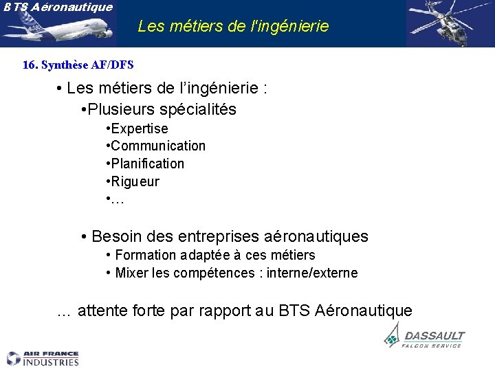 BTS Aéronautique Les métiers de l'ingénierie 16. Synthèse AF/DFS • Les métiers de l’ingénierie