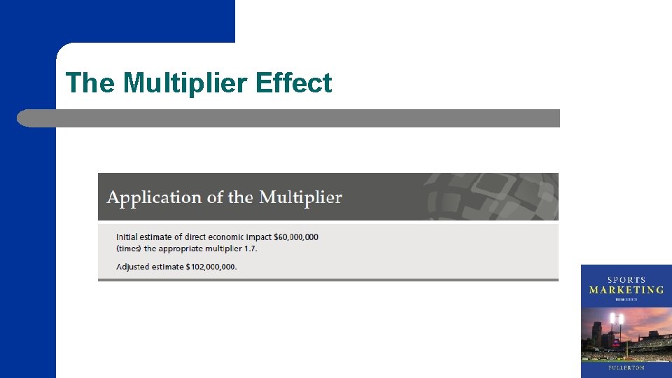 The Multiplier Effect 