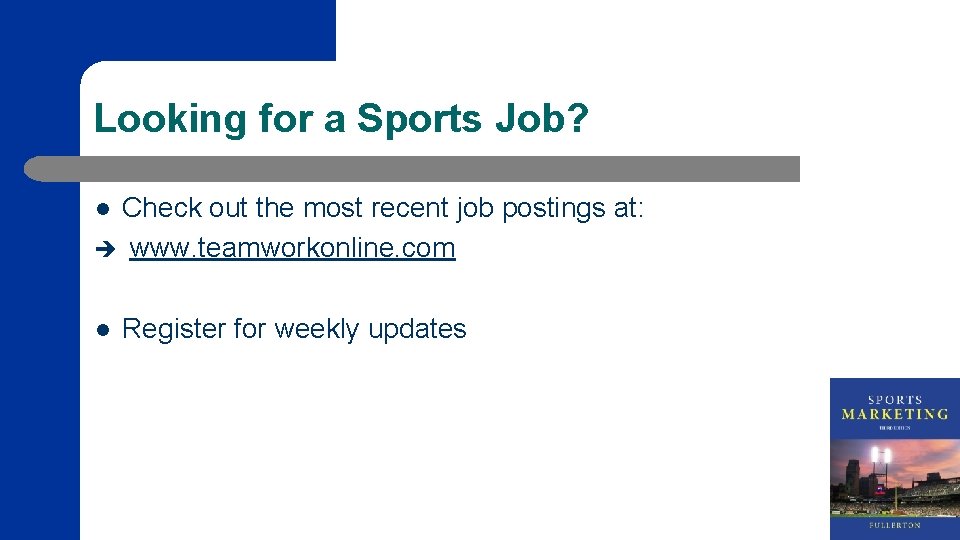 Looking for a Sports Job? Check out the most recent job postings at: è