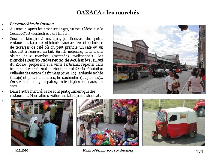 OAXACA : les marchés • • Les marchés de Oaxaca Au retour, après les