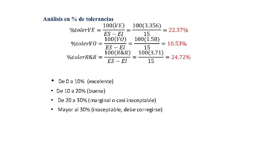  • De 0 a 10% (excelente) • De 10 a 20% (buena) •