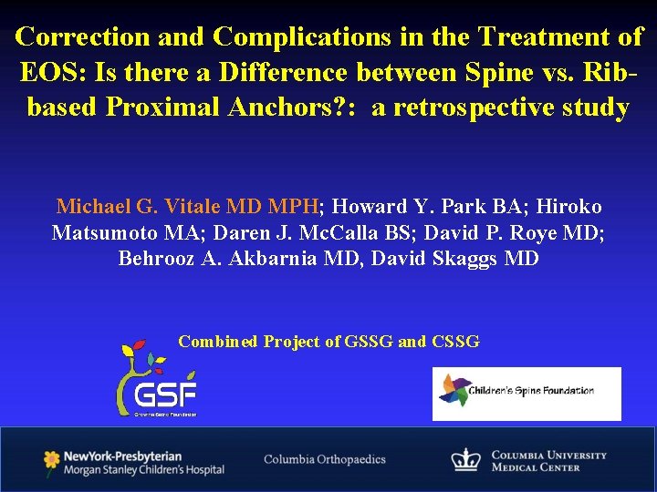 Correction and Complications in the Treatment of EOS: Is there a Difference between Spine