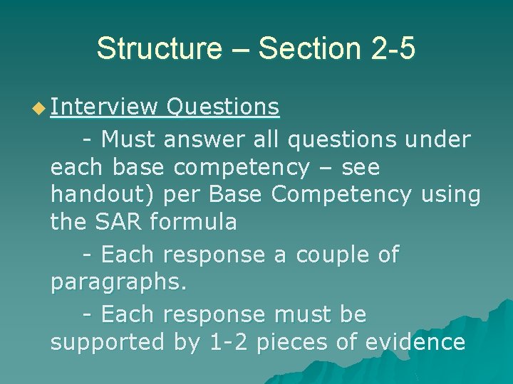 Structure – Section 2 -5 u Interview Questions - Must answer all questions under