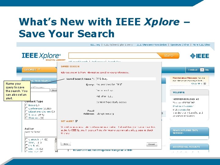 What’s New with IEEE Xplore – Save Your Search Name your query to save