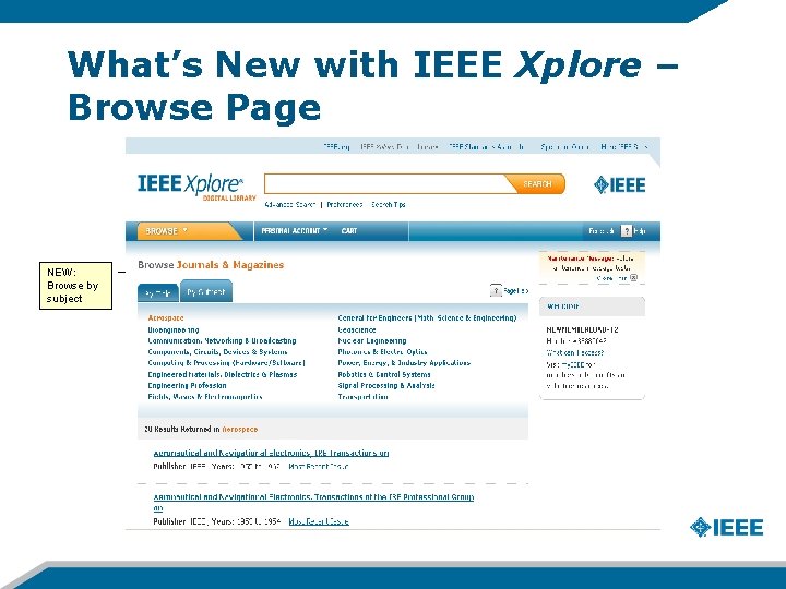 What’s New with IEEE Xplore – Browse Page NEW: Browse by subject What’s New with IEEE Xplore – Browse Page NEW: Browse by subject