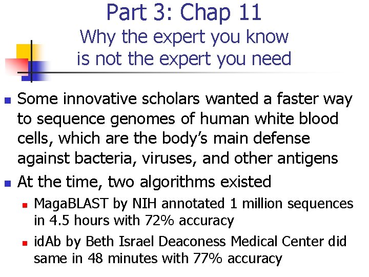Part 3: Chap 11 Why the expert you know is not the expert you