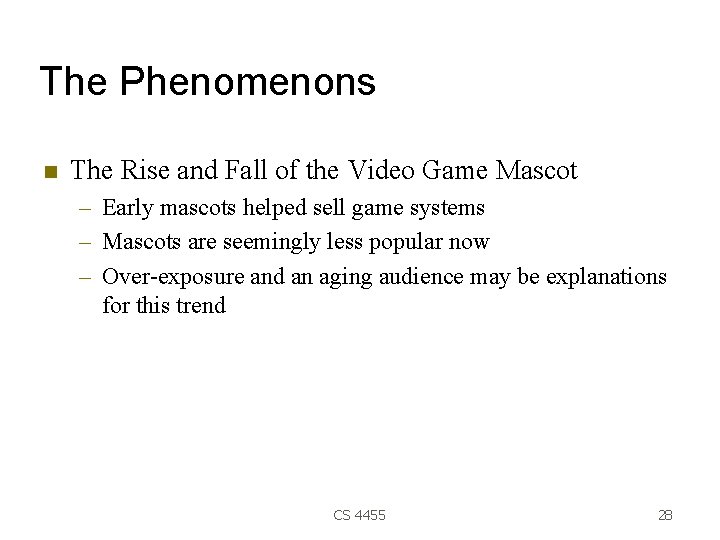 The Phenomenons The Rise and Fall of the Video Game Mascot – Early mascots