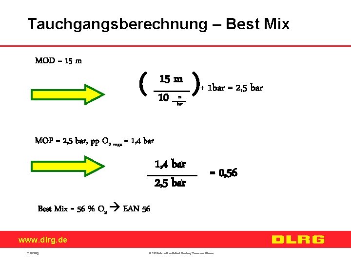 Tauchgangsberechnung – Best Mix MOD = 15 m ( 15 m 10 m bar