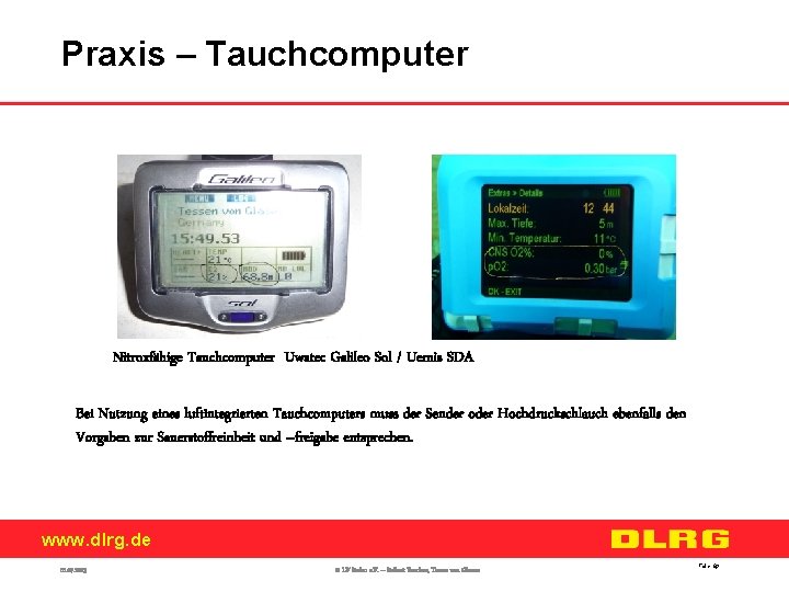 Praxis – Tauchcomputer Nitroxfähige Tauchcomputer Uwatec Galileo Sol / Uemis SDA Bei Nutzung eines