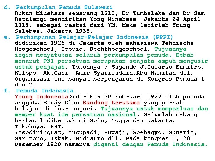 d. Perkumpulan Pemuda Sulawesi Rukun Minahasa semarang 1912, Dr Tumbeleka dan Dr Sam Ratulangi