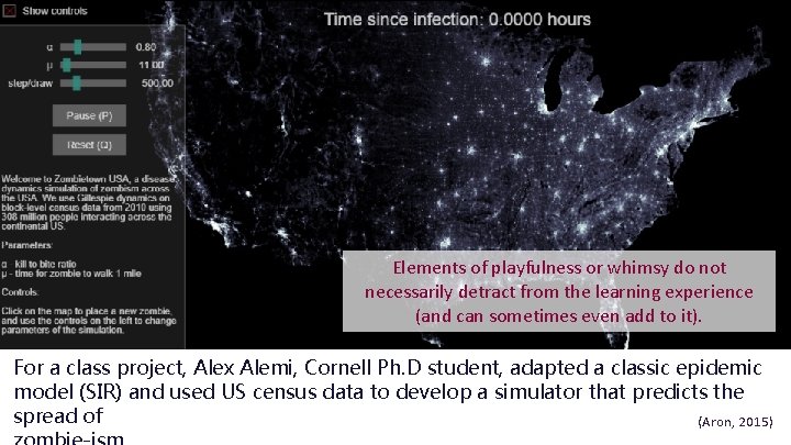 Elements of playfulness or whimsy do not necessarily detract from the learning experience (and