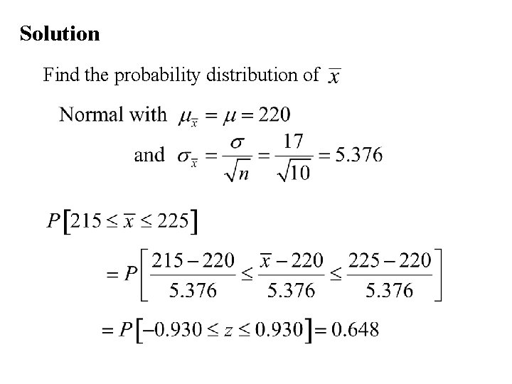 Solution Find the probability distribution of 