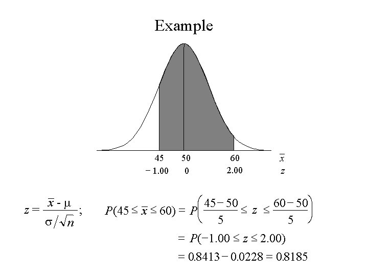 Example 45 - 1. 00 z= x- s n ; 50 0 60 2.