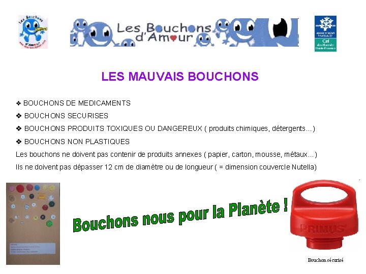 LES MAUVAIS BOUCHONS v BOUCHONS DE MEDICAMENTS v BOUCHONS SECURISES v BOUCHONS PRODUITS TOXIQUES