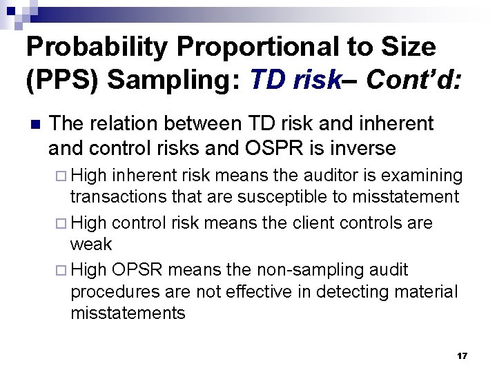 Probability Proportional to Size (PPS) Sampling: TD risk– Cont’d: n The relation between TD