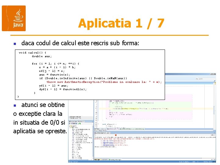 Aplicatia 1 / 7 daca codul de calcul este rescris sub forma: n void