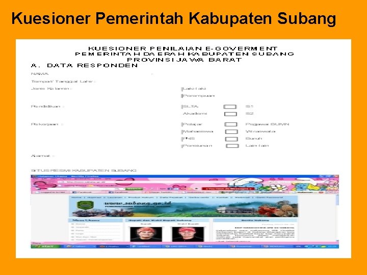 Kuesioner Pemerintah Kabupaten Subang Kuesioner Pemerintah Kabupaten Subang