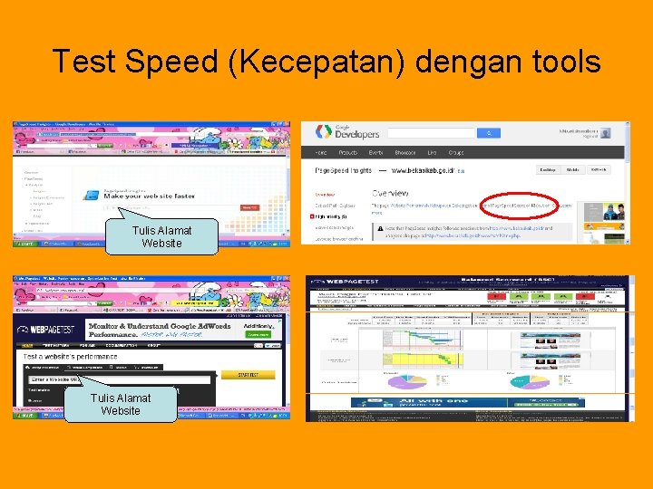 Test Speed (Kecepatan) dengan tools Tulis Alamat Website Test Speed (Kecepatan) dengan tools Tulis Alamat Website