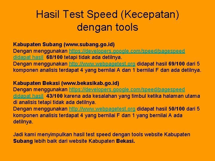 Hasil Test Speed (Kecepatan) dengan tools Kabupaten Subang (www. subang. go. id) Dengan menggunakan